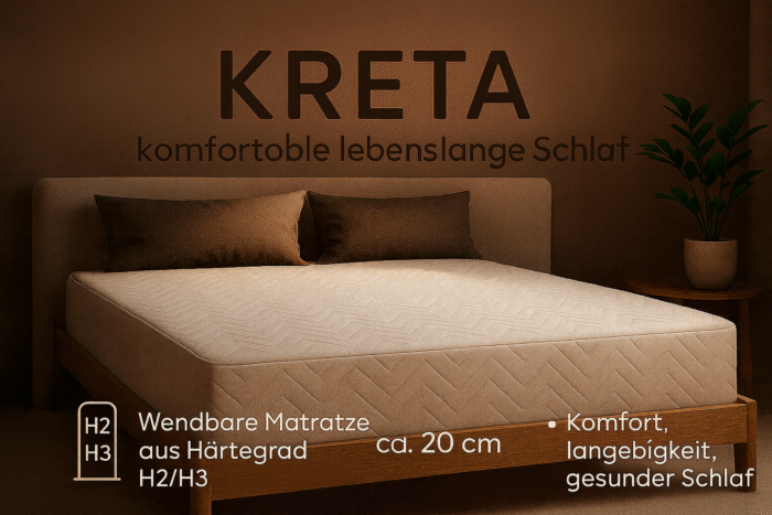 Matratze KRETA Komfort, Langlebigkeit und gesunder Schlaf